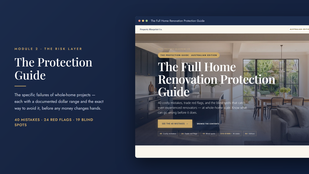 Australian whole-home renovation planning — The Protection Guide (Module 2): 40 costly mistakes, 24 trade red flags and 19 blind spots