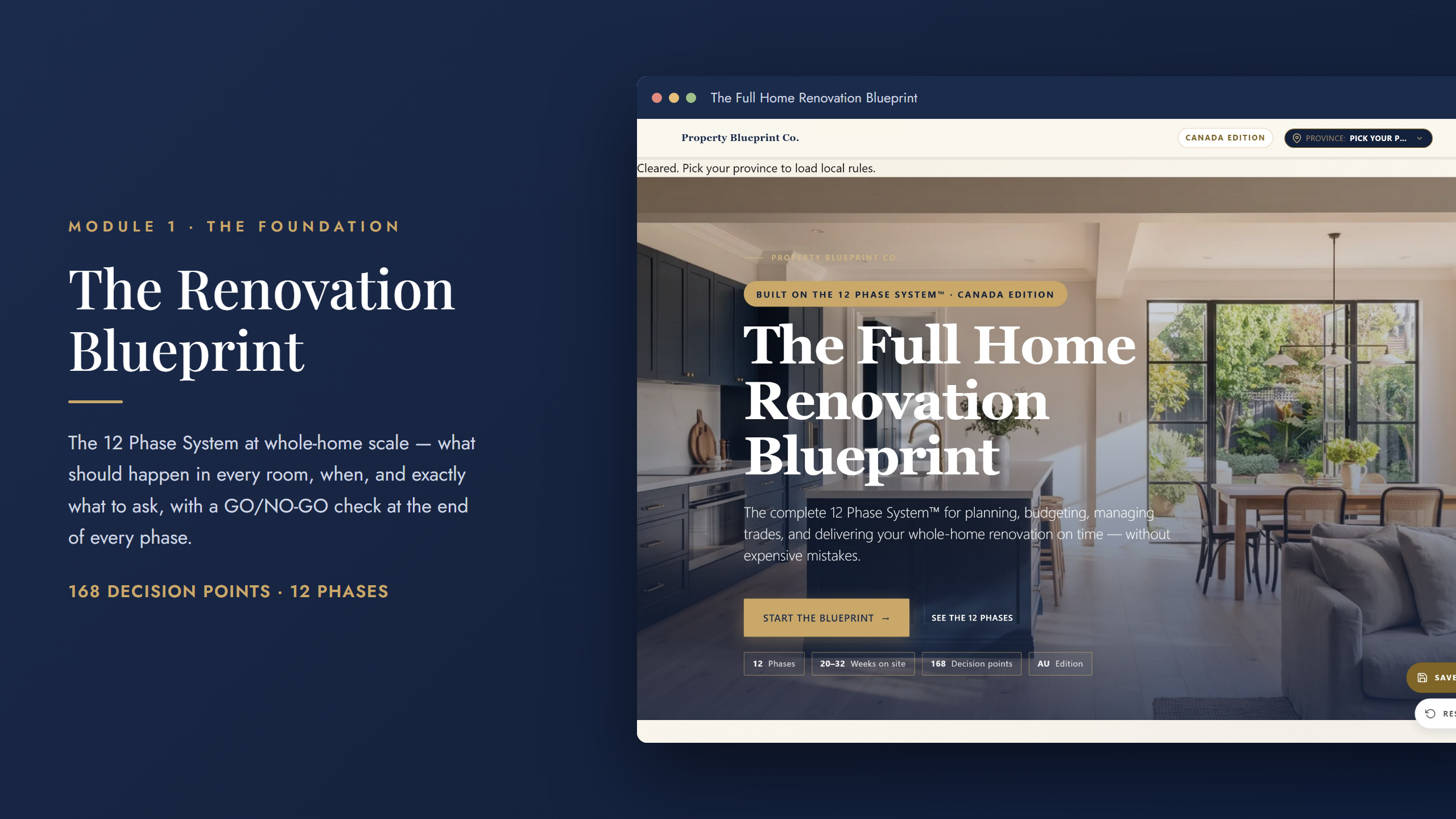 Whole-home renovation planning — The Renovation Blueprint (Module 1): 168 decision points across 12 phases, with Province Watch rules for every province and territory