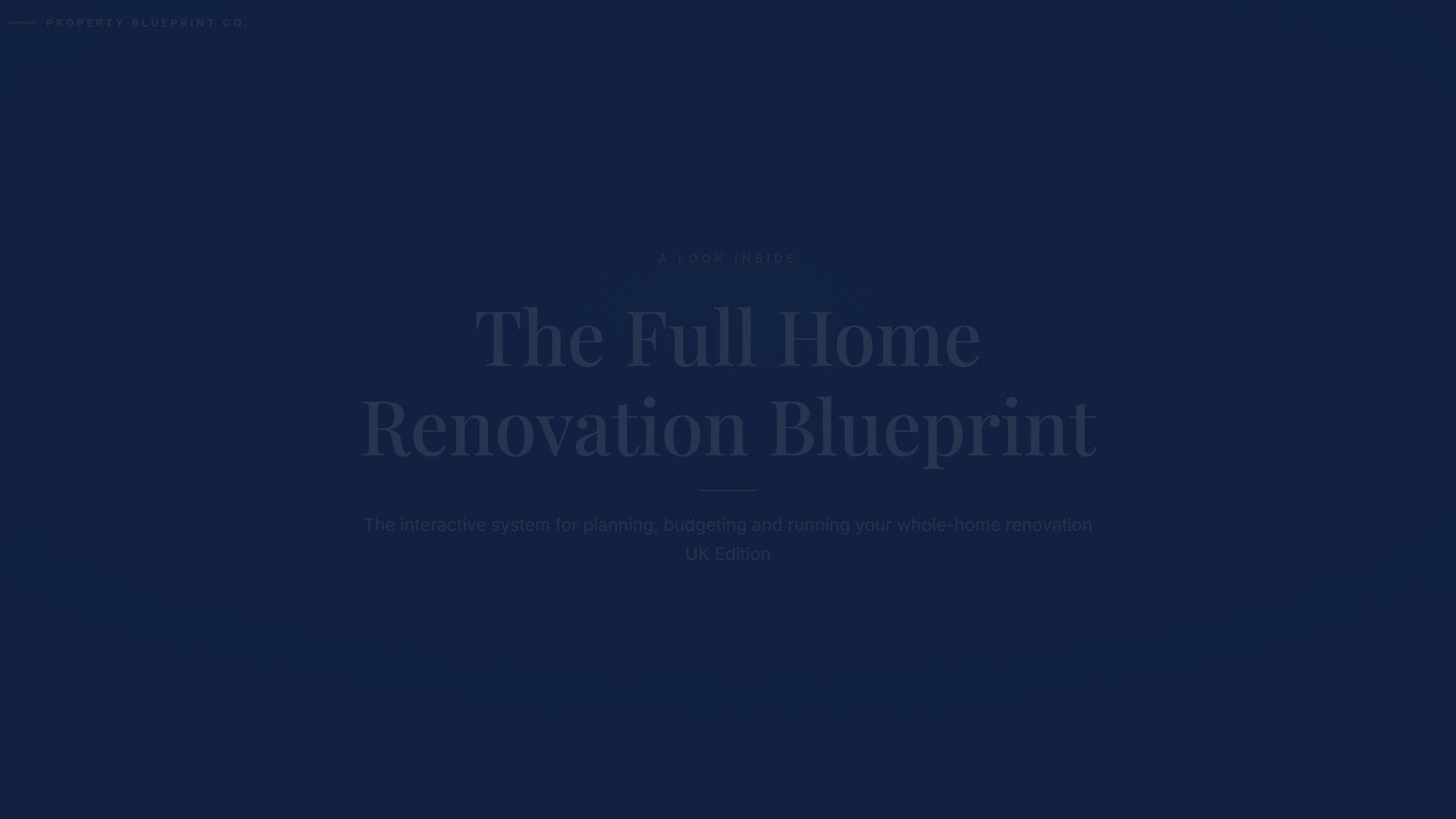 See how the Full Home Renovation Blueprint works — interactive demo of the four modules and included cost calculator, UK Edition.